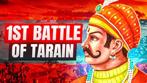 First Battle of Tarain; Chola-Chalukya Hegemony Challenged & Rise of Delhi Sultanate Forged